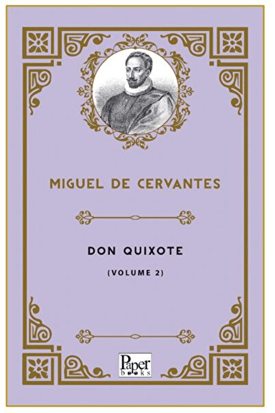 PAPER BOOKS Don Quixote -Volume 2- / Miguel De Cervantes / / 9786259663456