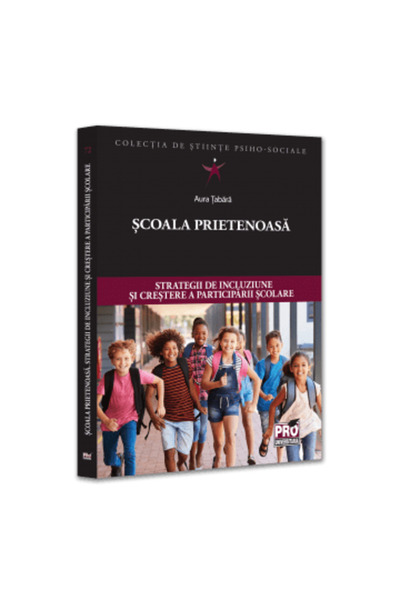 Pro Universitaria Приятелско училище. Стратегии за повишаване на приобщаванет...