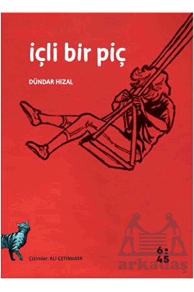 Altıkırkbeş Yayınları İçli Bir Piç