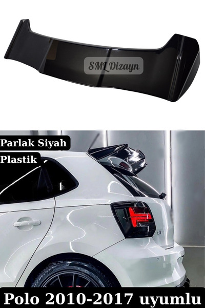 SML Dizayn Volskwagen Polo Yarasa Spoiler Spoyler Kanat 2010-2017 Parlak Siya...