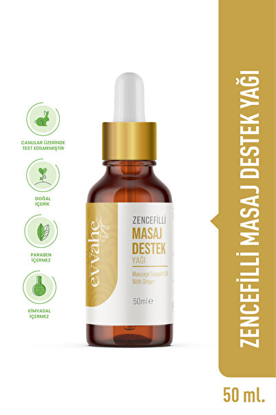 EVVAHE DOĞAL Zencefil Yağlı Masaj Destek Yağı 50ml e
