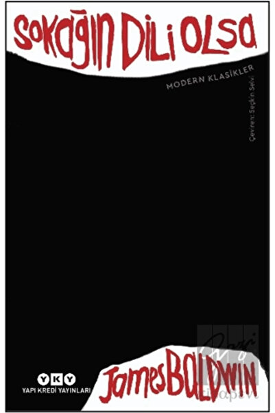 Yapı Kredi Yayınları Sokağın Dili Olsa James Baldwin