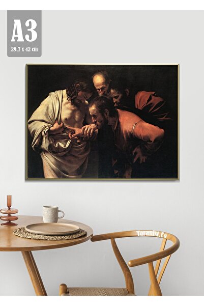 Taranist Kağıt Poster Caravaggio Aziz Thomas'ın Şüphesi - Kuşe (30X42 CM)