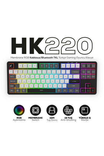 Hawk Gaming Chair HK220 Membrane RGB Kablosuz/Bluetooth Siyah Beyaz TKL Türkçe Gaming Oyuncu Klavye
