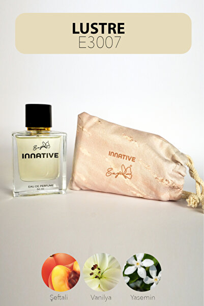 INNATIVE E3007 Eny LUSTRE Edp 50 ml ÇİÇEKSİ MEYVELİ Kadın Parfümü