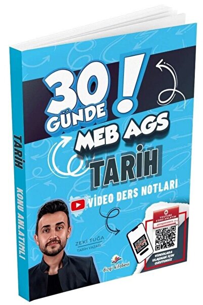 Dizgi Kitap MEB-AGS 30 Günde Tarih Video Ders Notları - Zeki Tuğa Yayınları