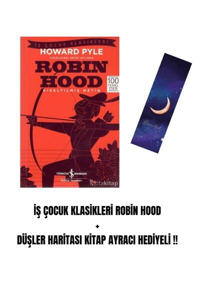 Karma Kitaplar İŞ ÇOCUK KLASİKLERİ ROBİN HOOD + DÜŞLER HARİTASI KİTAP AYRACI ...