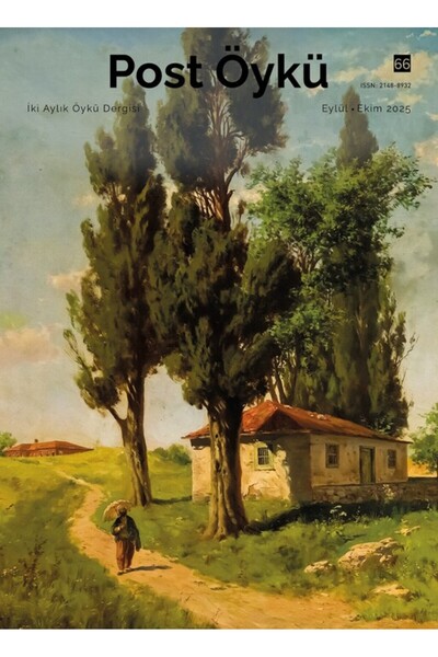 Post Öykü Dergisi Post Öykü - Eylül 2025 / Sayı 066