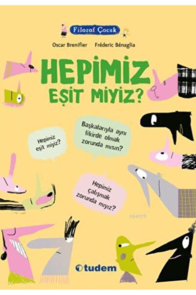 Tudem Yayınları الفيلسوف الطفل - هل نحن جميعاً متساوون؟