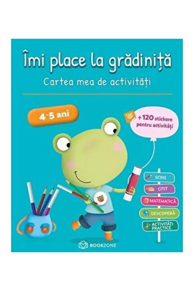 Editura Bookzone Imi place la gradinita 4-5 ani. Cartea mea de acti