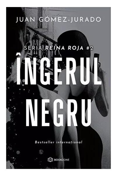Editura Bookzone Ingerul negru, Juan Gomez Jurado
