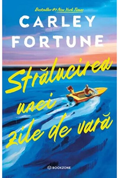 Editura Bookzone Stralucirea unei zile de vara, Carley Fortune