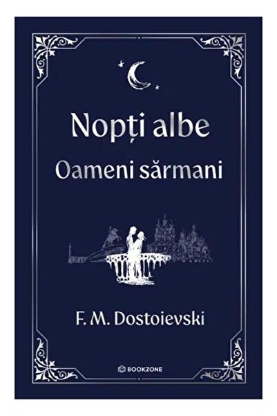 Editura Bookzone Nopti albe. Oameni sarmani - editie Hardcover 2025
