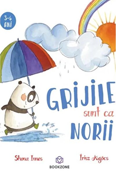 Editura Bookzone Grijile sunt ca norii, Shona Innes