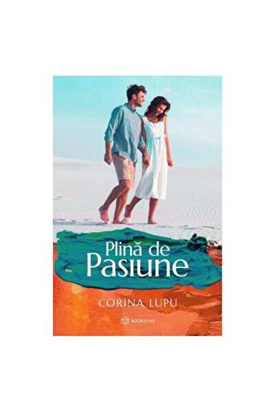 Editura Bookzone Plina de pasiune, Corina Lupu