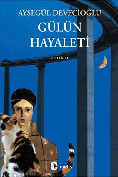 Metis Yayınları Gülün Hayaleti