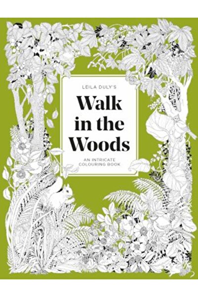 Skittledog Leila Duly's Walk in the Woods: An Intricate Colouring Book