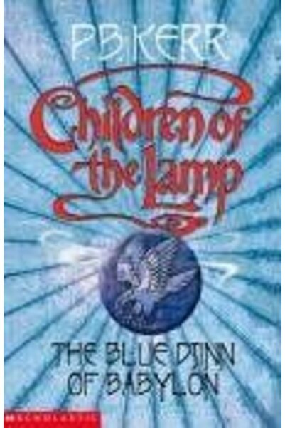 Scholastic Children of the Lamp 2: The Blue Djin of Babylon
