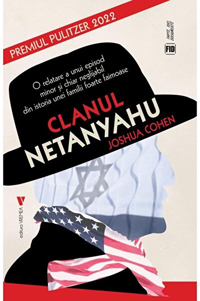 Editura Vremea Clanul Netanyahu. O relatare a unui episod minor s