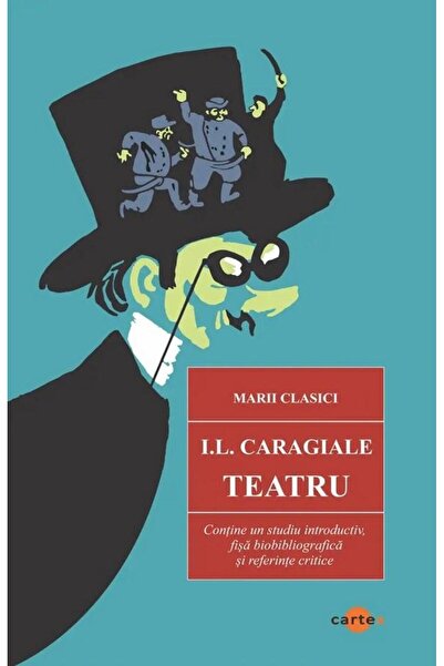 Editura Cartex Teatru (editie 2025), Ion Luca Caragiale