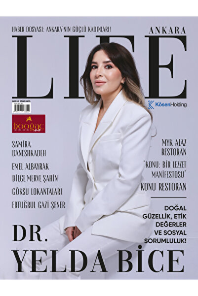 ankara Life BU DERGİNİN İÇİNDE HAYAT VAR ANKARA LIFE DERGİSİ