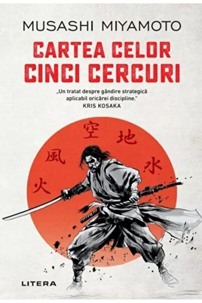 Editura Litera The Book of Five Circles, Musashi Miyamoto