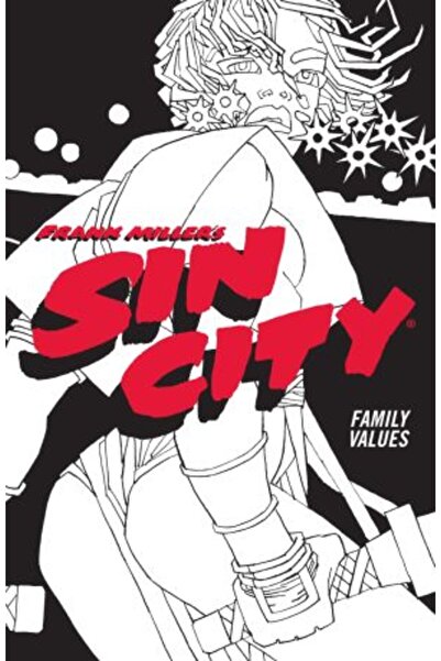 Dark Horse Orașul păcatelor de Frank Miller, volumul 5: Valorile familiei (ed...