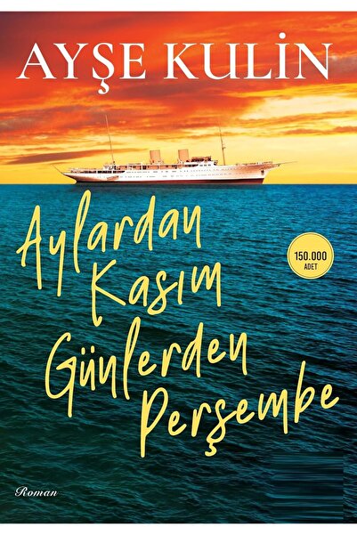 Bloomsbury From the Moon to November Days to Thursdays - Ayşe Kulin