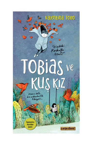 Genç Timaş Çarpe Diem Tobias Ve Kuş Kız 6.7.Ve 8.Sınıf Okuma Kitabı