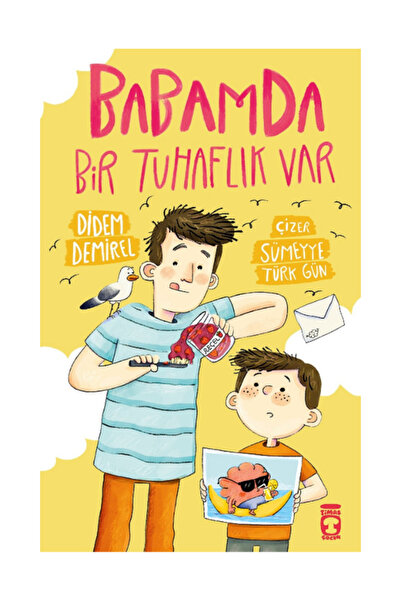 Timaş Çocuk Timaş Babamda Bir Tahaflık Var 3.ve 4. Sınıf Hikaye Kitabı