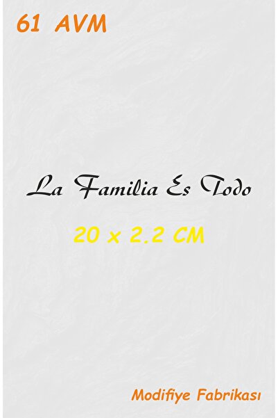 Modifiye Fabrikası Aile Her Şeydir – La Familia Es Todo | 20x2.2 cm Sticker (...