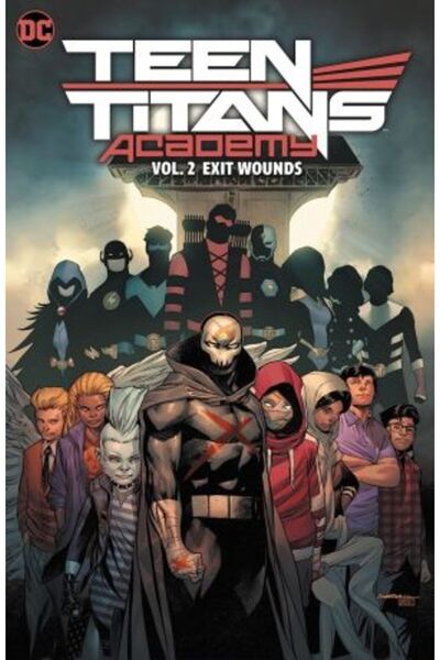 DC COMICS Teen Titans Academy Vol. 2: Exit Wounds