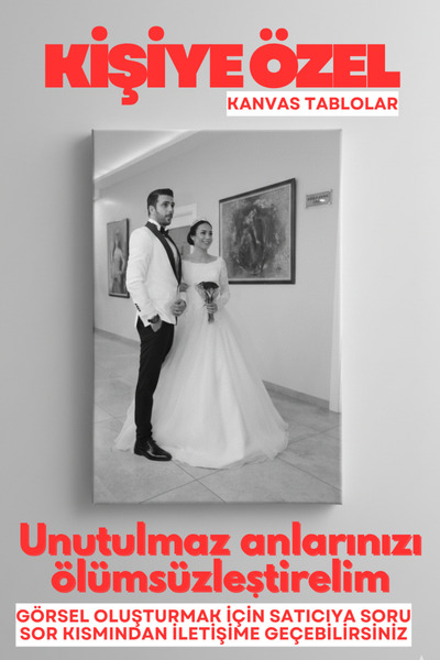 Kişiye Özel Kanvas Tablo – Hediyelik Düğün, Doğum Günü, Bebek & Sevgili Fotoğraf Baskı Tablo