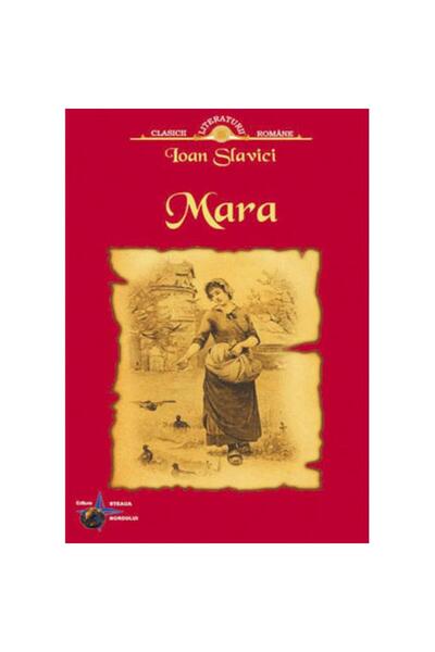 Steaua Nordului Mara - John Slavici