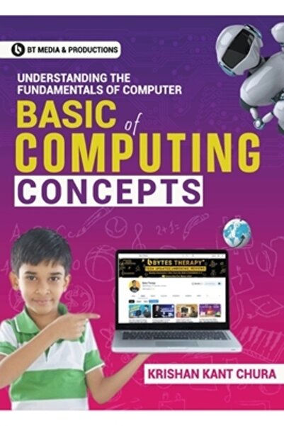 Massetti Pub Basic of Computing Concepts: Understanding the fundamentals of C...
