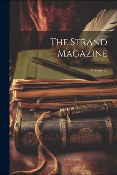 Legare Street Pr Revista Strand; Volumul 26