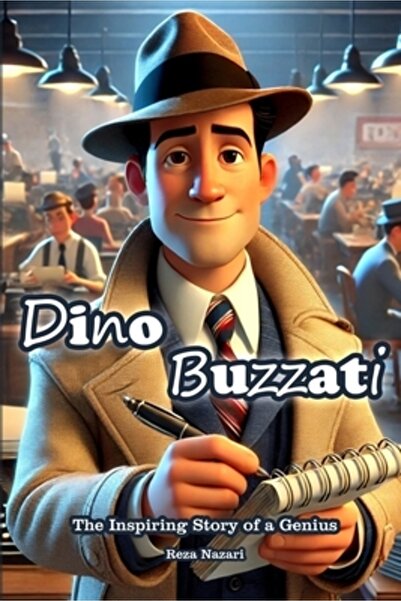 Effortless Math Education Dino Buzzati: Povestea inspiratoare a unui geniu
