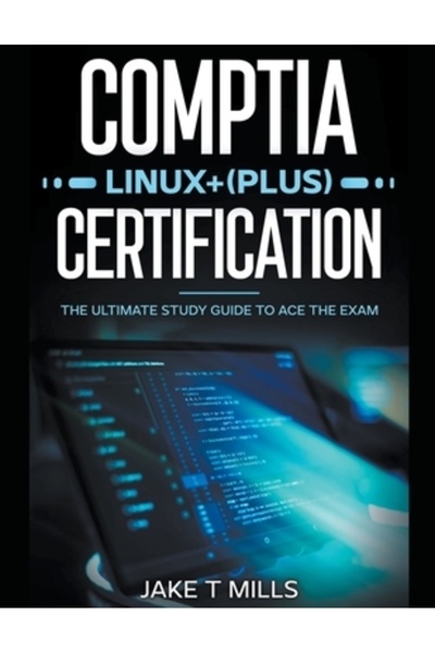 INDEPENDENT CAT Certificare CompTIA Linux+ (Plus) Ghidul de studiu suprem pentru a trece examenul cu brio
