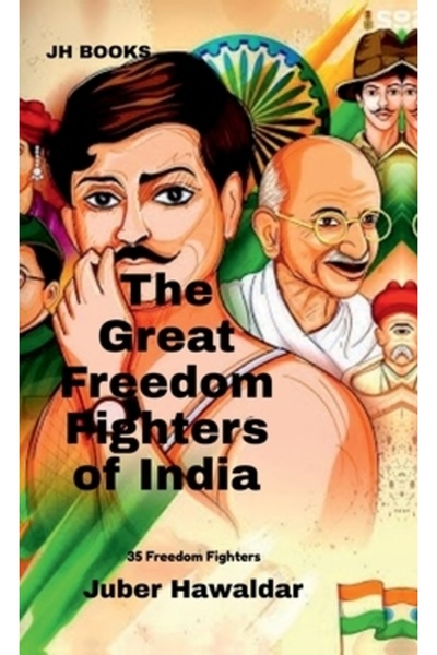 Harpercollins 360 Marii luptători pentru libertate din India: 35 de luptători...