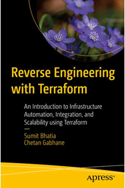 Apress Inginerie inversă cu Terraform: O introducere în integrarea automatizării infrastructurii și S