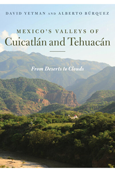 Univ Of Arizona Pr Văile Cuicatl din Mexic