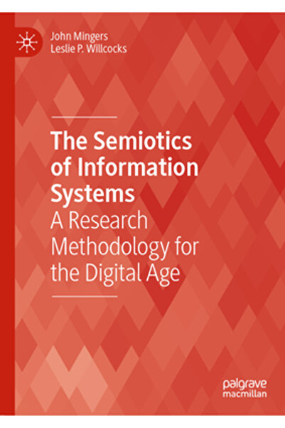 Palgrave Macmillan Ltd Semiotica sistemelor informaționale: o metodologie de cercetare pentru era digitală