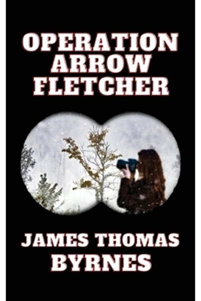 INDEPENDENT CAT Operațiunea Arrow Fletcher