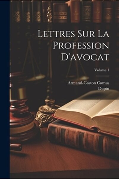 Legare Street Pr Lettres Sur La Profession D'avocat; Volumul 1
