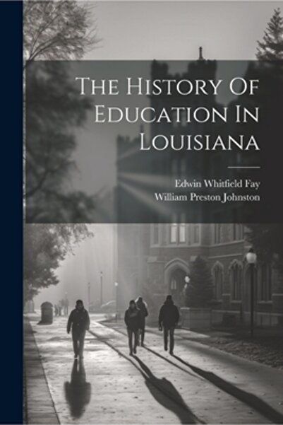 Legare Street Pr Istoria educației în Louisiana