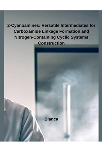 Independent Publ 2-Cianoamine: Intermediari versatili pentru formarea legătur...