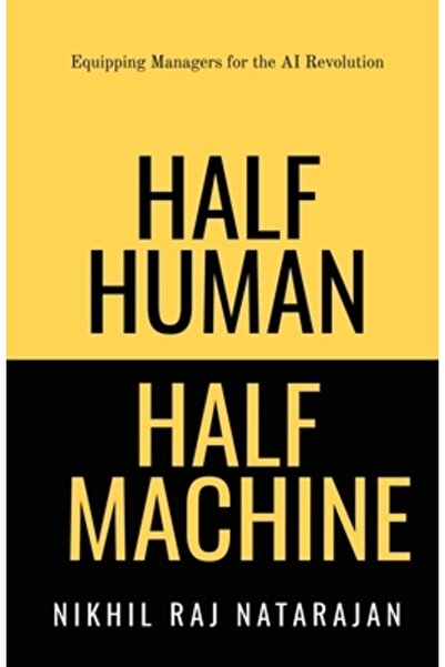 Harpercollins 360 Jumătate om, jumătate mașină: Echiparea managerilor pentru ...