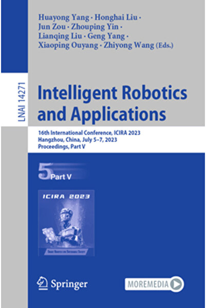Springer Nature Robotică inteligentă și aplicații: a 16-a Conferință internațională Icira 2023 Hangzhou China J