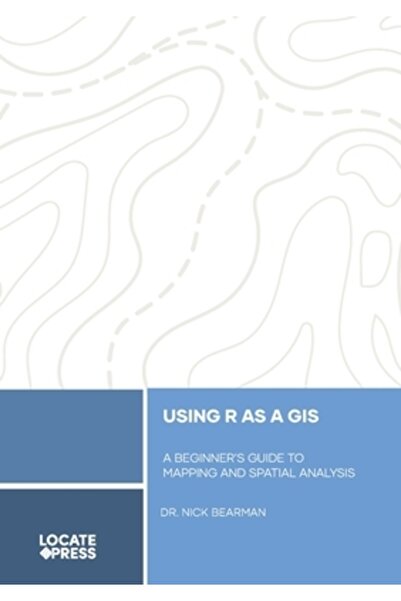 Locate Pr Utilizarea R ca GIS: Ghid pentru începători în cartografiere și ana...