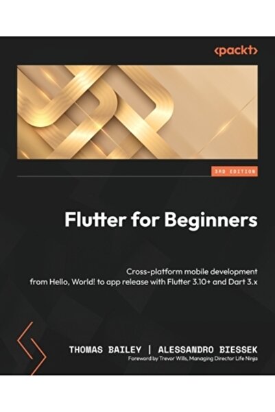 Packt Pub Flutter pentru începători - Ediția a treia: Dezvoltare mobilă multi...